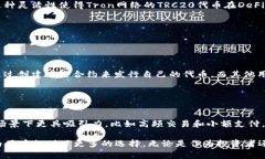 TRX（Tronix）是Tron网络的原